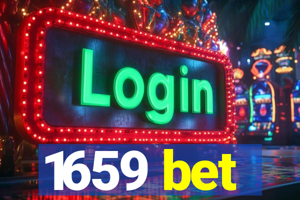 1659 bet